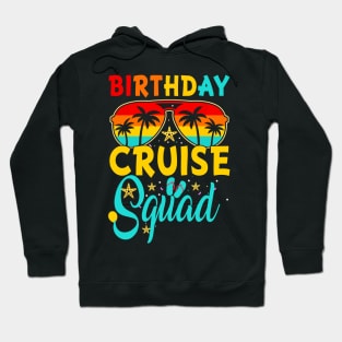 Birthday Cruise Squad Cruising Vacation Crew Hoodie